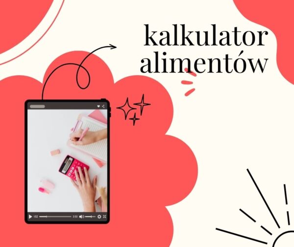 Kalkulator alimentów z wideoinstrukcją