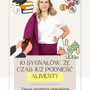 10 sygnałów, że czas już podnieść alimenty